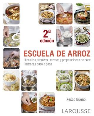 ESCUELA DE ARROZ | 9788416984282 | LAROUSSE EDITORIAL | Llibreria L'Illa - Llibreria Online de Mollet - Comprar llibres online