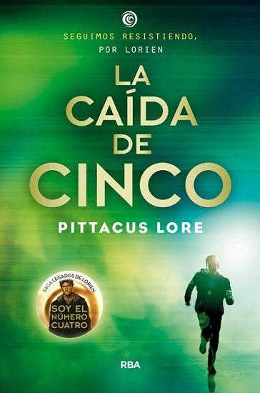 CAÍDA DE CINCO, LA | 9788427207004 | LORE, PITTACUS | Llibreria L'Illa - Llibreria Online de Mollet - Comprar llibres online