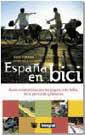 ESPAÑA EN BICI | 9788479018337 | TORTOSA, PACO / FORNES, MARIA DEL MAR | Llibreria L'Illa - Llibreria Online de Mollet - Comprar llibres online