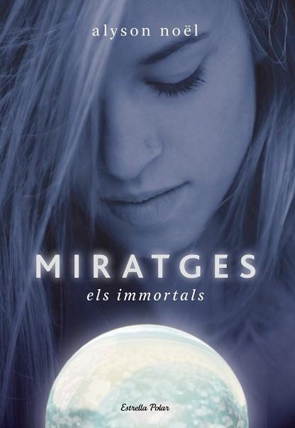 MIRATGES | 9788499322438 | NOEL, ALYSON | Llibreria L'Illa - Llibreria Online de Mollet - Comprar llibres online