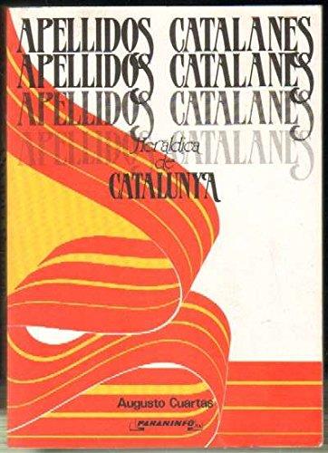 APELLIDOS CATALANES.HERALDICA DE CATALUNYA | 9788428315463 | AUGUSTO CUARTAS | Llibreria L'Illa - Llibreria Online de Mollet - Comprar llibres online