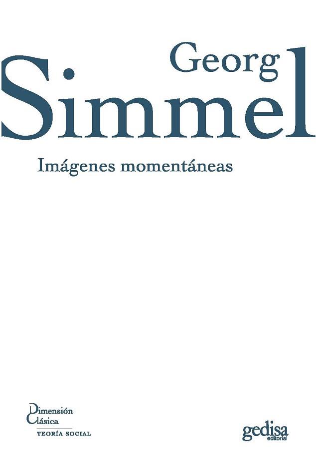 IMÁGENES MOMENTÁNEAS | 9788497841405 | SIMMEL, GEORG | Llibreria L'Illa - Llibreria Online de Mollet - Comprar llibres online