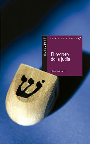 SECRETO DE LA JUDIA, EL | 9788426347329 | ALVAREZ, BLANCA | Llibreria L'Illa - Llibreria Online de Mollet - Comprar llibres online