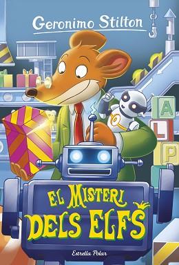 MISTERI DELS ELFS, EL | 9788491376736 | STILTON, GERONIMO | Llibreria L'Illa - Llibreria Online de Mollet - Comprar llibres online