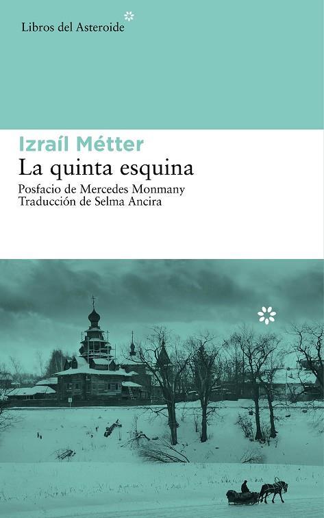 QUINTA ESQUINA, LA | 9788416213047 | METTER, IZRAIL | Llibreria L'Illa - Llibreria Online de Mollet - Comprar llibres online