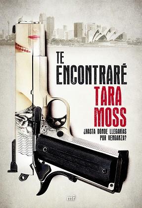 TE ENCONTRARÉ | 9788427040144 | MOSS, TARA | Llibreria L'Illa - Llibreria Online de Mollet - Comprar llibres online