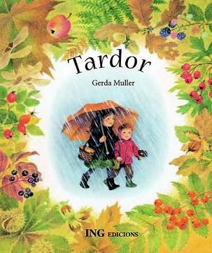 TARDOR | 9788489825581 | MULLER, GERDA | Llibreria L'Illa - Llibreria Online de Mollet - Comprar llibres online