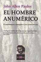 HOMBRE ANUMÉRICO, EL | 9788472231498 | PAULOS, JOHN ALLEN | Llibreria L'Illa - Llibreria Online de Mollet - Comprar llibres online