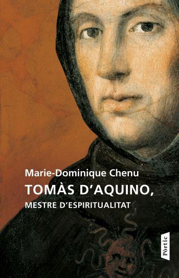 TOMAS D'AQUINO MESTRE D'ESPIRITUALITAT | 9788498091625 | CHENU, MARIE-DOMINIQUE | Llibreria L'Illa - Llibreria Online de Mollet - Comprar llibres online