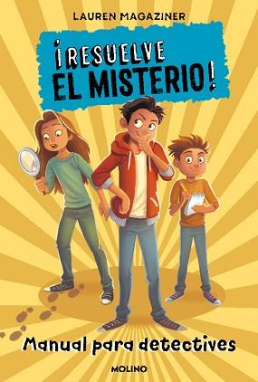 RESUELVE EL MISTERIO! MANUAL PARA DETECTIVES | 9788427227248 | MAGAZINER, LAUREN | Llibreria L'Illa - Llibreria Online de Mollet - Comprar llibres online