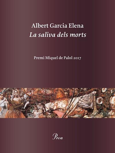 SALIVA DELS MORTS, LA | 9788475886978 | GARCIA ELENA, ALBERT | Llibreria L'Illa - Llibreria Online de Mollet - Comprar llibres online