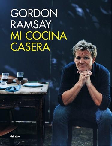 MI COCINA CASERA | 9788416220687 | RAMSAY, GORDON | Llibreria L'Illa - Llibreria Online de Mollet - Comprar llibres online