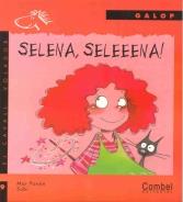 SELENA SELEEENA | 9788478648832 | PAVÓN CÓRDOBA, MARÍA DEL MAR | Llibreria L'Illa - Llibreria Online de Mollet - Comprar llibres online