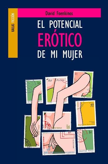 POTENCIAL EROTICO DE MI MUJER, EL | 9788493449100 | FOENKINOS, DAVID | Llibreria L'Illa - Llibreria Online de Mollet - Comprar llibres online