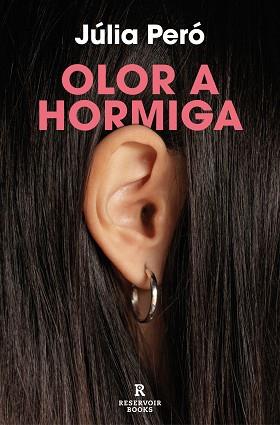 OLOR A HORMIGA | 9788419940063 | PERÓ, JÚLIA | Llibreria L'Illa - Llibreria Online de Mollet - Comprar llibres online