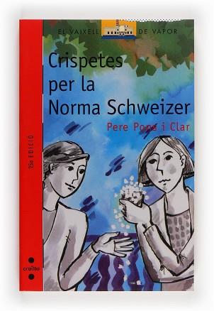 CRISPETES PER LA NORMA SCHWEIZER | 9788476298589 | PONS,PERE | Llibreria L'Illa - Llibreria Online de Mollet - Comprar llibres online