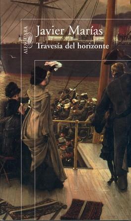 TRAVESIA DEL HORIZONTE | 9788420441993 | MARIAS, JAVIER | Llibreria L'Illa - Llibreria Online de Mollet - Comprar llibres online