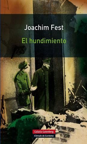 HUNDIMIENTO, EL | 9788415472148 | FEST, JOACHIM | Llibreria L'Illa - Llibreria Online de Mollet - Comprar llibres online