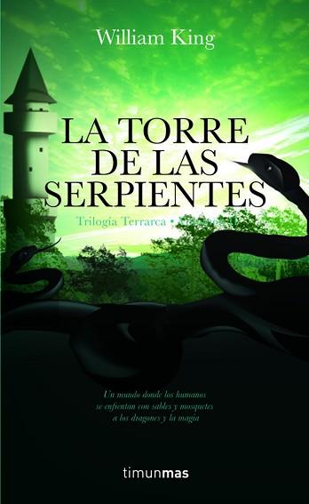 TORRE DE LAS SERPIENTES, LA | 9788448035495 | KING, WILLIAM | Llibreria L'Illa - Llibreria Online de Mollet - Comprar llibres online