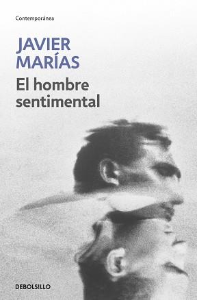 HOMBRE SENTIMENTAL, EL | 9788483461389 | MARIAS, JAVIER | Llibreria L'Illa - Llibreria Online de Mollet - Comprar llibres online