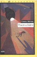 VIAJE A ZANU | 9788434862760 | MATAS, CAROL | Llibreria L'Illa - Llibreria Online de Mollet - Comprar llibres online