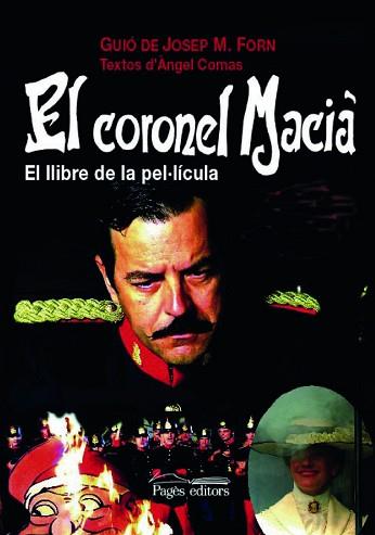 CORONEL MACIA, EL | 9788497794855 | FORN, JOSEP M./COMAS, ÀNGEL | Llibreria L'Illa - Llibreria Online de Mollet - Comprar llibres online