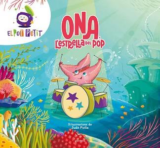 ONA L'ESTRELLA DEL POP | 9788410050549 | EL POT PETIT | Llibreria L'Illa - Llibreria Online de Mollet - Comprar llibres online