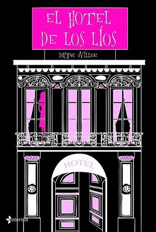 HOTEL DE LOS LÍOS, EL | 9788408108474 | UVILLER, DAPHNE | Llibreria L'Illa - Llibreria Online de Mollet - Comprar llibres online