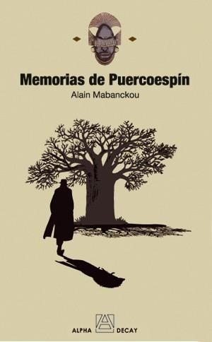 MEMORIAS DE PUERCOESPIN | 9788493586317 | MABANCKOU, ALAIN | Llibreria L'Illa - Llibreria Online de Mollet - Comprar llibres online