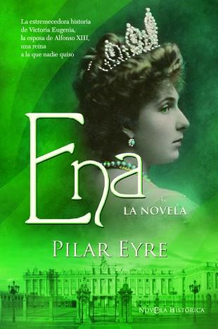 ENA, LA NOVELA | 9788413847863 | EYRE, PILAR | Llibreria L'Illa - Llibreria Online de Mollet - Comprar llibres online