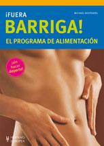 FUERA BARRIGA! EL PROGRAMA DE ALIMENTACIÓN | 9788425519550 | DESPEGHEL, MICHAEL | Llibreria L'Illa - Llibreria Online de Mollet - Comprar llibres online