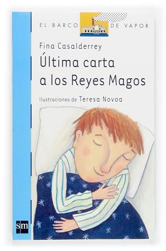 ULTIMA CARTA A LOS REYES MAGOS | 9788467506068 | CASALDERREY, FINA (1951- ) | Llibreria L'Illa - Llibreria Online de Mollet - Comprar llibres online