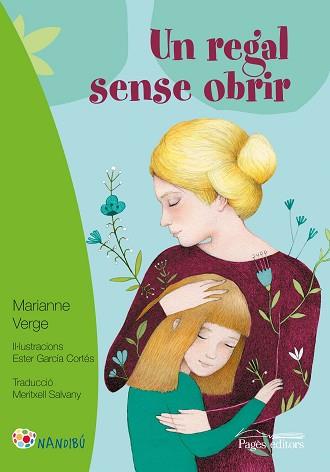 REGAL SENSE OBRIR, UN | 9788499759333 | VERGE, MARIANNE/GARCÍA CORTÉS, ESTER/SALVANY BALADA, MERITXELL | Llibreria L'Illa - Llibreria Online de Mollet - Comprar llibres online