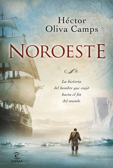 NOROESTE | 9788467031768 | OLIVA CAMPS, HECTOR | Llibreria L'Illa - Llibreria Online de Mollet - Comprar llibres online