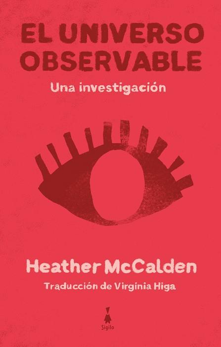 UNIVERSO OBSERVABLE, EL | 9788412816037 | MCCALDEN, HEATHER | Llibreria L'Illa - Llibreria Online de Mollet - Comprar llibres online