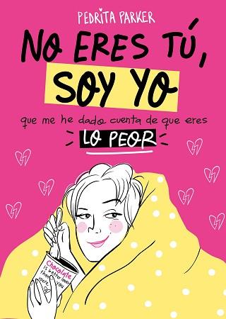 NO ERES TÚ SOY YO | 9788416890262 | PARKER, PEDRITA | Llibreria L'Illa - Llibreria Online de Mollet - Comprar llibres online