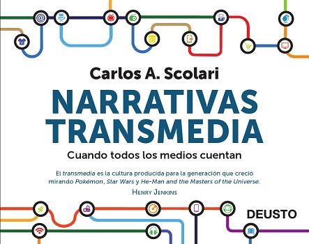 NARRATIVAS TRANSMEDIA | 9788423413362 | SCOLARI, CARLOS ALBERTO | Llibreria L'Illa - Llibreria Online de Mollet - Comprar llibres online