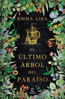 ÚLTIMO ÁRBOL DEL PARAÍSO, EL | 9788467058826 | LIRA, EMMA | Llibreria L'Illa - Llibreria Online de Mollet - Comprar llibres online