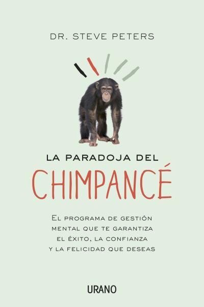 PARADOJA DEL CHIMPANCÉ, LA | 9788479538422 | PETERS, STEVE | Llibreria L'Illa - Llibreria Online de Mollet - Comprar llibres online