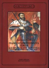 FRANCESES, PROTESTANTES, TURCOS. LOS ESPAÑOLES ANT | 9788433820433 | SANCHEZ MONTES, JUAN | Llibreria L'Illa - Llibreria Online de Mollet - Comprar llibres online