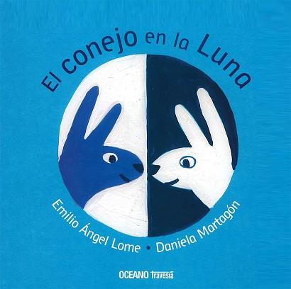 CONEJO EN LA LUNA, EL | 9786074009538 | LOME, EMILIO | Llibreria L'Illa - Llibreria Online de Mollet - Comprar llibres online