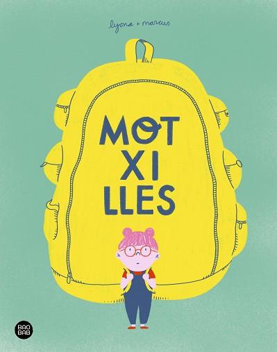 MOTXILLES | 9788418443770 | LYONA/TORRENT BARCELÓ, MARC | Llibreria L'Illa - Llibreria Online de Mollet - Comprar llibres online