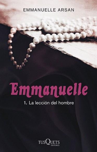 EMMANUELLE 1. LA LECCIÓN DEL HOMBRE | 9788483837429 | ARSAN, EMMANUELLE | Llibreria L'Illa - Llibreria Online de Mollet - Comprar llibres online