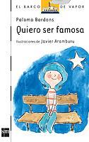 QUIERO SER FAMOSA | 9788434844001 | BORDONS, PALOMA | Llibreria L'Illa - Llibreria Online de Mollet - Comprar llibres online