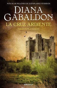 CRUZ ARDIENTE, LA | 9788466377805 | GABALDON, DIANA | Llibreria L'Illa - Llibreria Online de Mollet - Comprar llibres online