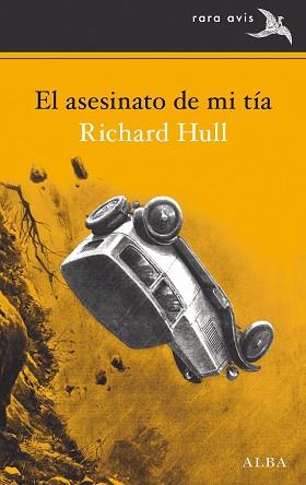 ASESINATO DE MI TÍA, EL | 9788490653807 | HULL, RICHARD | Llibreria L'Illa - Llibreria Online de Mollet - Comprar llibres online