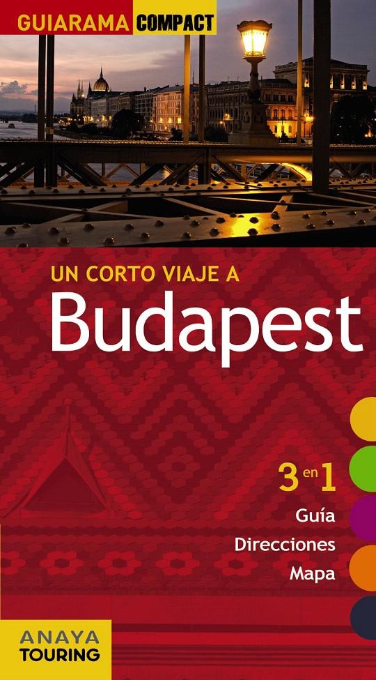 BUDAPEST - GUIARAMA | 9788499351452 | GÓMEZ, IÑAKI/POMBO RODRÍGUEZ, ANTÓN/HATVANI, GYÖNGYI | Llibreria L'Illa - Llibreria Online de Mollet - Comprar llibres online