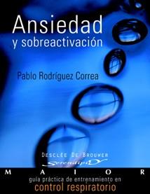 ANSIEDAD Y SOBREACTIVACION | 9788433022127 | RODRIGUEZ CORREA, PABLO | Llibreria L'Illa - Llibreria Online de Mollet - Comprar llibres online