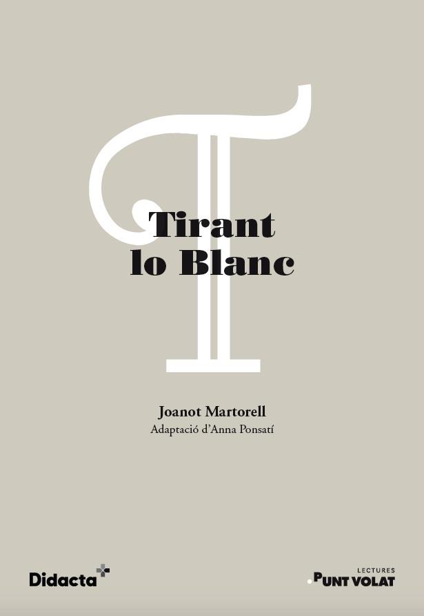 TIRANT LO BLANC (NOVA EDICIÓ 2021) | 9788418695346 | PONSATÍ, ANNA | Llibreria L'Illa - Llibreria Online de Mollet - Comprar llibres online