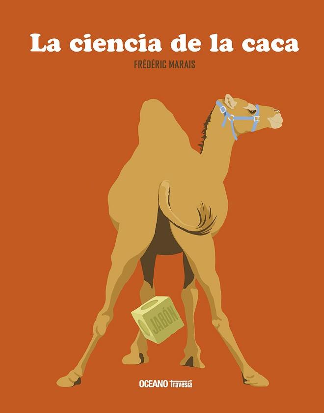 CIENCIA DE LA CACA, LA | 9786075277530 | MARAIS, FREDERIC | Llibreria L'Illa - Llibreria Online de Mollet - Comprar llibres online